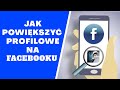 Jak Powiększyć Miniaturkę Zdjęcia Na Facebooku