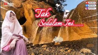 TAK SEDALAM INI // COVER : CUT RANI AULIZA