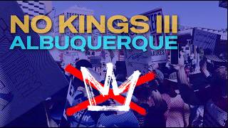 NO KINGS 3 in Albuquerque (Live!)