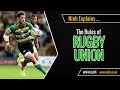 The rules of rugby union  explained