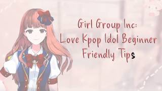 Girl group Inc: love K-pop idol beginner friendly tips screenshot 5