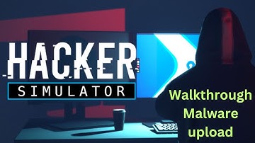 Hacker Simulator 2024: Day 2 gameplay - upload malware