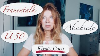 Abschiede tun weh * Über Was reden Frauen? Eine gute Freundin * Herzkram Kirsty Coco