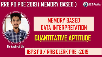 MEMORY BASED PAPER | DATA INTERPRETATION | RRB PO PRE 2019 | Quant | By Yashraj Sir