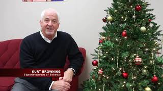 Holiday message from Superintendent Browning