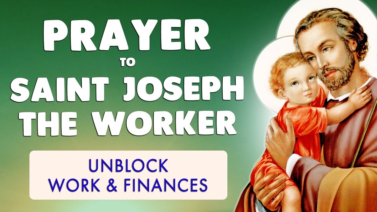 🙏 POWERFUL PRAYER to SAINT JOSEPH Worker 🙏 WORK & FINANCES