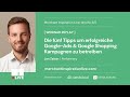Die 5 Tipps um erfolgreiche Google Ads & Google Shopping Kampagnen zu betreiben