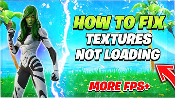 How To FIX Textures Not Loading In Fortnite Season 7  (Boost FPS & Reduce Input Delay)