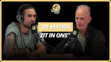 Henk Fransen over de matrix, heling en innerlijke vrijheid | The Trueman Show #250