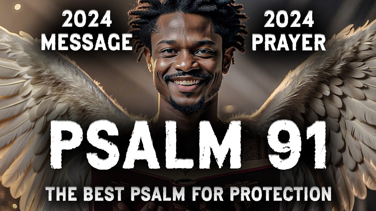psalm-91-the-most-powerful-psalm-in-the-bible-the-powerful-psalm-for