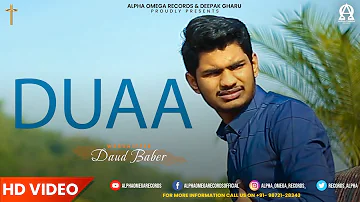 New Christian Song 2020 | DUAA | DAUD BABER | Alpha Omega Records