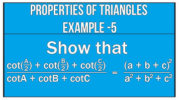 Properties Of Triangles Example - 5 / Maths Trigonometry