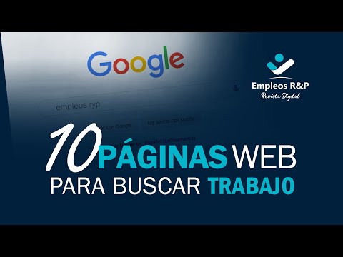 ? LAS 11 MEJORES PÁGINAS WEB PARA BUSCAR TRABAJO Y ENCONTRAR EMPLEO ?