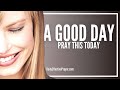 Prayer For a Good Day | Prayers For a Good Day