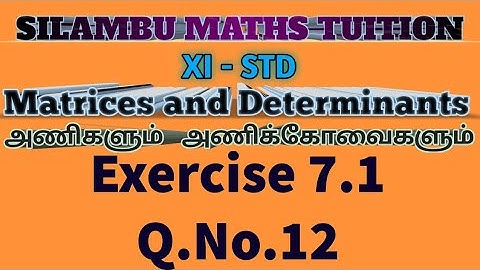 TN11th maths|Exercise 7.1 Q.no.12|Chapter 7|Matrices and Determinants in tamil