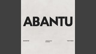 Abantu (feat. Thato Fresh)