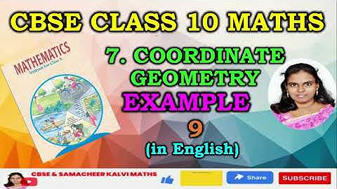 CBSE CLASS 10 MATHS CHAPTER 7 COORDINATE GEOMETRY - EXAMPLE 9 In English