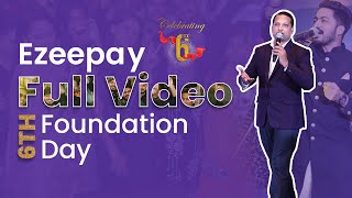 EZEEPAY 6Th FOUNDATION DAY CELEBRATION || FULL EVENT VIDEO || SUFI NIGHTS || BOLLYWOOD DANCE