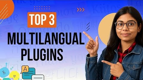 Top 3 meertalige plugins voor WordPress