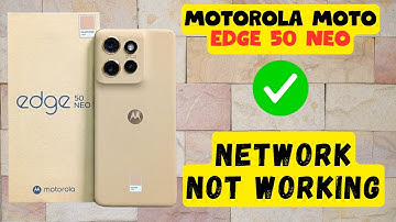 Motorola Moto Edge 50 Neo Network not working (Quick & Easy)
