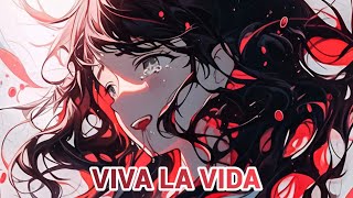 Nightcore - Viva La Vida (Coldplay/Sped Up/Reverb)🎧🎶 I used to rule the world