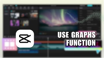 ❤ BEGINNER: CapCut 101: How to use Graphs Function | Solution
