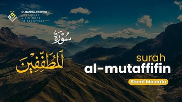 ❤😍 Sherif Mostafa (شريف مصطفى) | Sura Al-Mutaffifin (سوره المطففين)😍❤