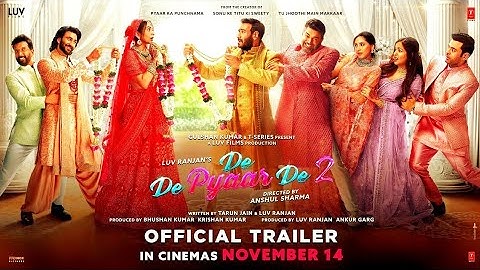 De De Pyaar De 2 - Official Trailer | Ajay Devgn, R. Madhavan, Rakul Preet, Meezaan Jafri | 14th Nov