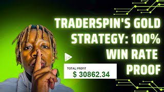 I Automated Traderspins Gold Strategy And It Crushed The Backtest With 100% Accuracy No Loss