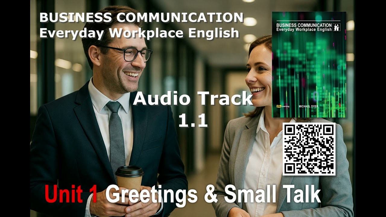 1.1 Business Communication – Greetings & Small Talk