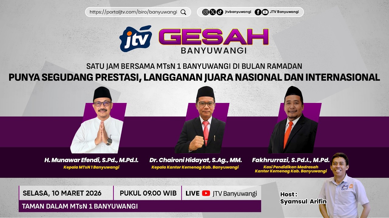 GESAH - MTsN 1 BANYUWANGI PUNYA SEGUDANG PRESTASI, LANGGANAN JUARA NASIONAL DAN INTERNASIONAL