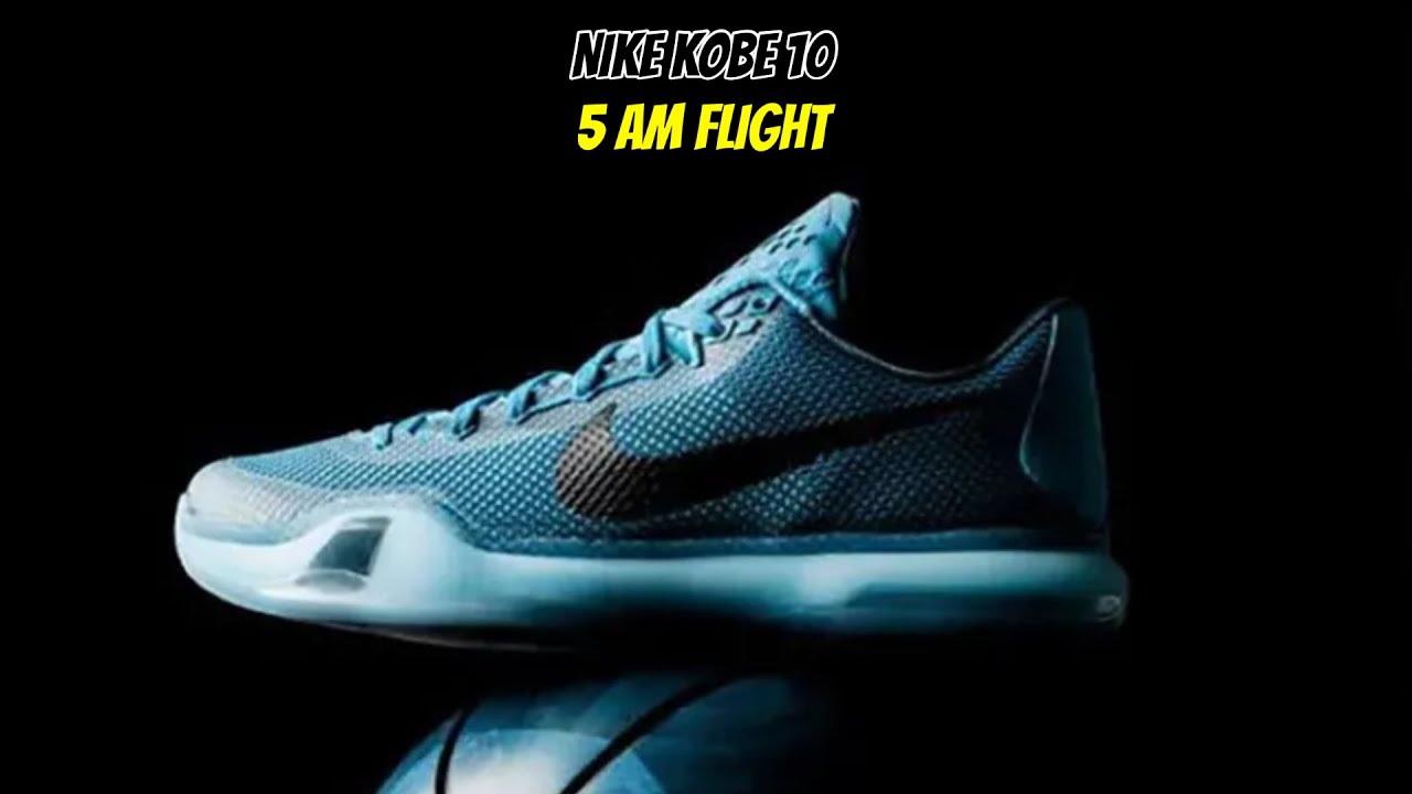 Nike Kobe 10 5 AM Flight