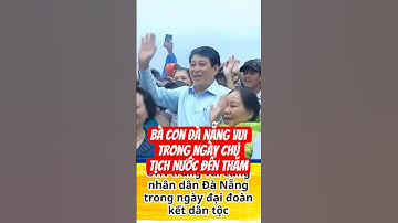 Chủ tịch nước Lương Cường dự ngày hội Đại đoàn kết dân tộc tại Đà Nẵng  tháng 11 năm 2025