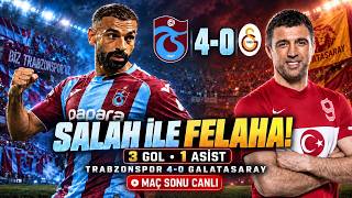 Salah Fiyaka bozdu! Trabzonspor-Galatasaray 4-0