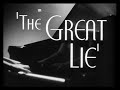 Capture de la vidéo The Great Lie 1941