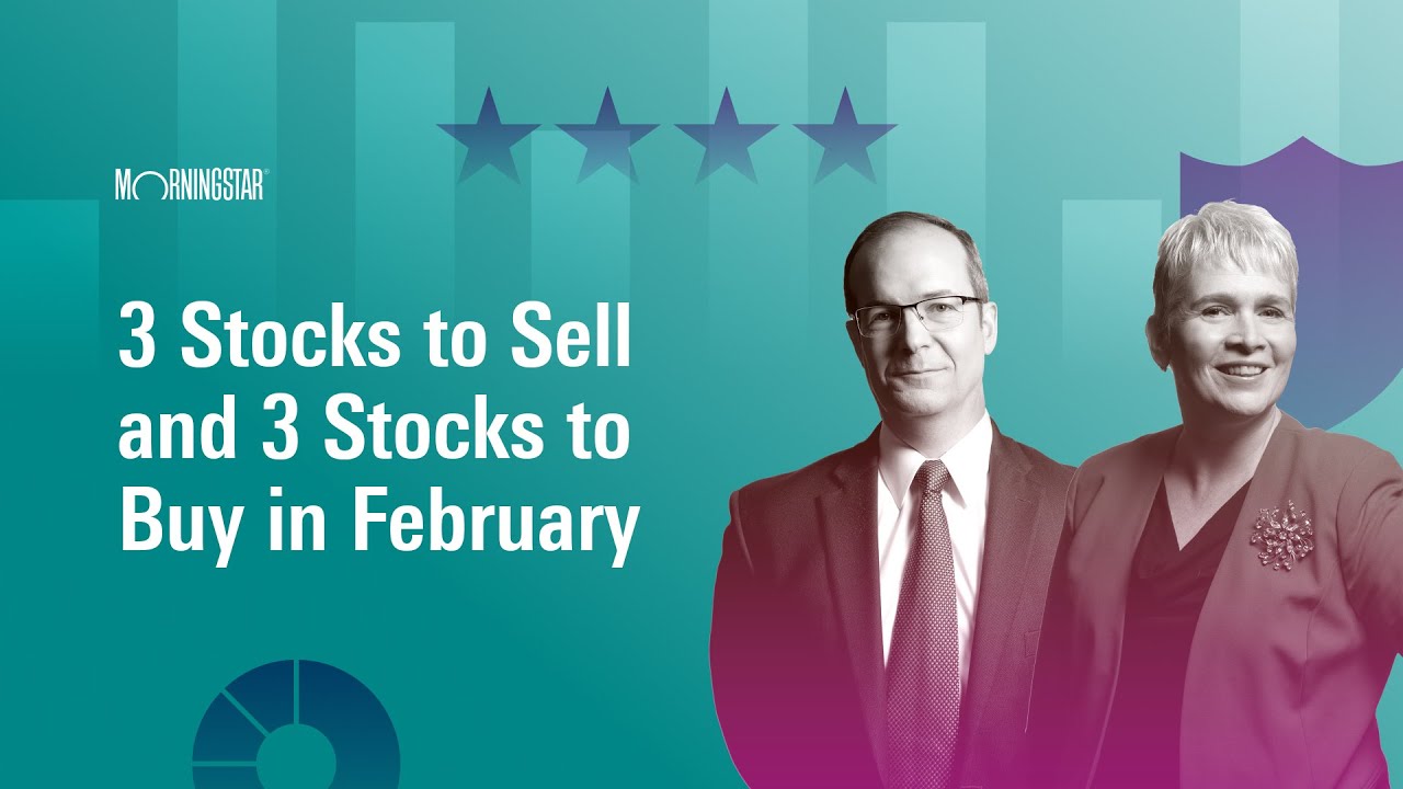 3 Stocks to Sell and 3 Stocks to Buy in February | February 5, 2024 ...