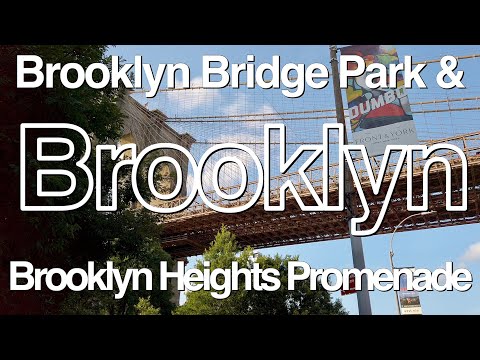 Video: Brooklyn Bridge Park și Brooklyn Heights Promenade