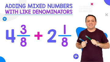 Adding mixed numbers with like denominators (step by step)