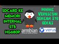 cara Mining veruscoin  di stb bekas  - memindahkan armbian dari sdcard ke mmc internal STB Hg680P