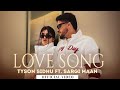 Love songofficial tyson sidhu ft sargi maan new punjabi songs 2024 latest punjabi songs