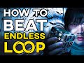 How To Beat The ENDLESS TUNNEL In Endless Loop 2018 