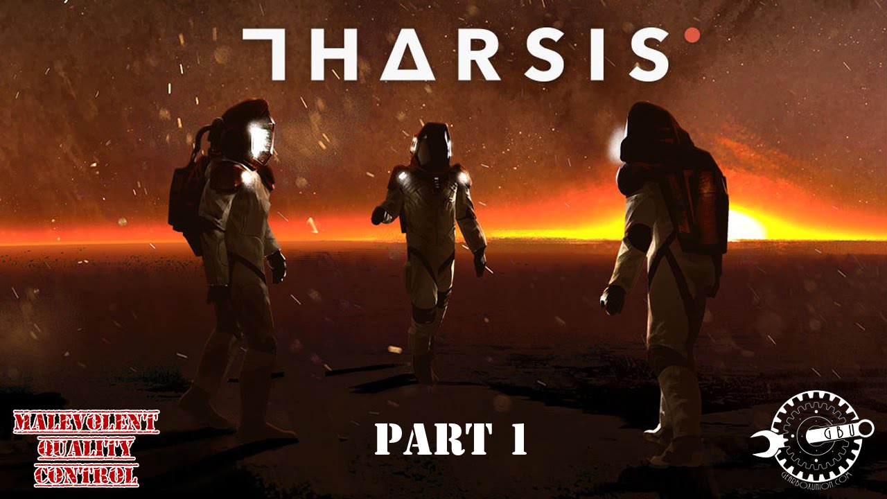 Tharsis: In Space, Everything Explodes (Part 1)