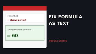 How to Fix Formula Showing as Text in Google Sheets