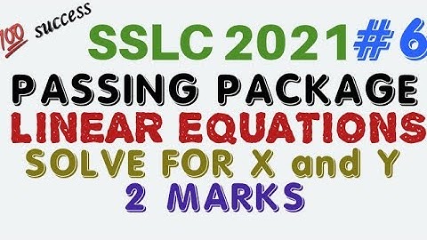 #sslcpassingpackage. SSLC 2021MATHS SCORE EASY. SOLVE FOR  X AND Y| 2MARKS @dvsmath
