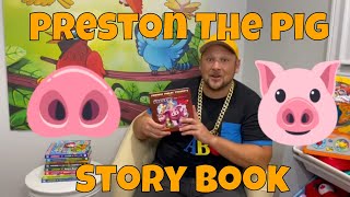 Lexy The Rap Dad - Preston The Proper Pig - Friendly Fables Read-A-Long Book Story Time