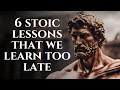 6 Stoic Lessons That We Learn Too Late (Marcus Aurelius)