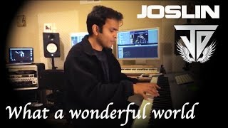 What a wonderful World - Joslin - Louis Armstrong Cover