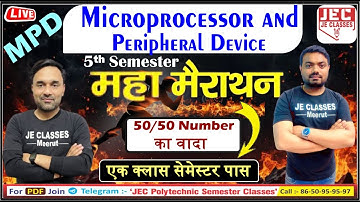 🔥Microprocessor and Peripheral Devices महा-मैराथन Class एक क्लास सेमेस्टर पास 50/50 number का वादा