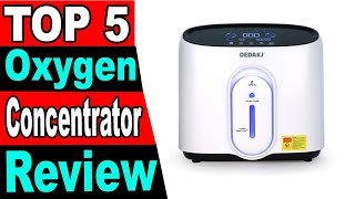 TOP 5 Best Oxygen Concentrator Review 2024