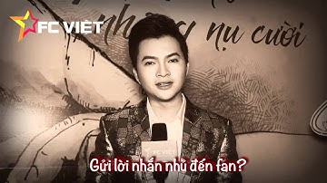 [FCVIET.COM] Hỏi xoáy đáp xoay: Nam Cường hay chế lời bài hát trên sân khấu khi bị quên...